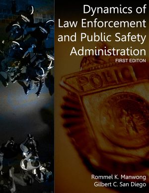 Dynamics of Law Enforcement and Public Safety Administration